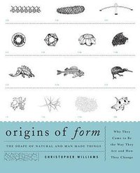 Origins of Form (Taylor Trade Publishing 2013)