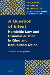A Question of Intent (Brill Academic Pub 2018)
