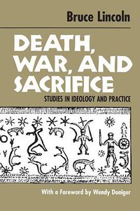 Death, War, and Sacrifice (University of Chicago Press 1991)