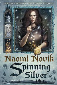 Spinning Silver (Del Rey 2018)