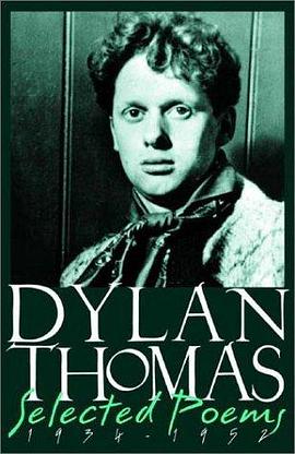 Dylan Thomas - Selected Poems 1934-1952