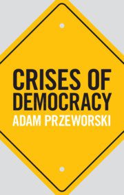 Crises of Democracy (劍橋大學出版社 2019)