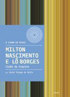 Milton Nascimento e Lô Borges – Clube da Esquina