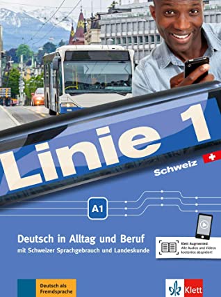 Linie 1 Schweiz A1. Kurs- und Übungsbuch mit DVD-ROM: Deutsch in Alltag und Beruf mit Schweizer Sprachgebrauch und Landeskunde