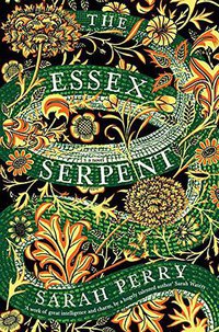 The Essex Serpent (Custom House 2017)
