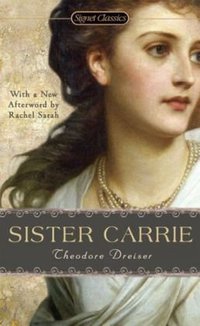 Sister Carrie (Signet Classics 2009)