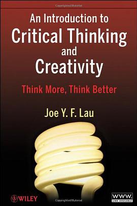 An Introduction to Critical Thinking and Creativity