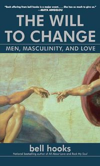 The Will to Change (Washington Square Press 2004)
