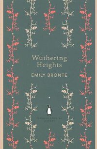 Wuthering Heights (Penguin Classics 2012)