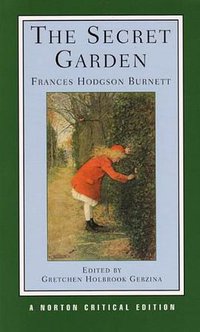 The Secret Garden (W. W. Norton & Company 2005)