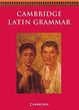 Cambridge Latin Grammar