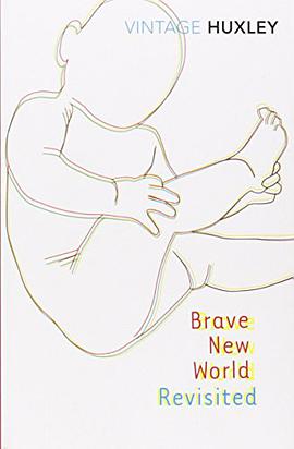 Brave New World Revisited