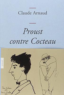 Proust contre Cocteau