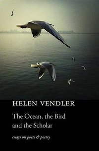 The Ocean, the Bird, and the Scholar (Harvard University Press 2015)