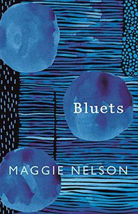 Bluets (Jonathan Cape 2017)