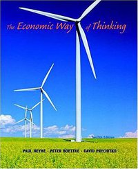 The Economic Way of Thinking, 12th Edition (Prentice Hall 2009)