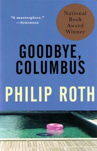 Goodbye, Columbus and Five Short Stories (Modern Library 1995)