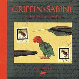 Griffin & Sabine: An Extraordinary Correspondence