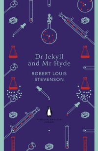 Dr Jekyll and Mr Hyde (Penguin English Library 2012)