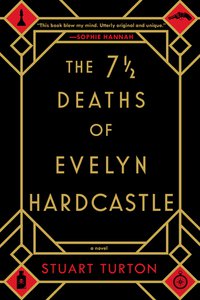 The 7½ Deaths of Evelyn Hardcastle