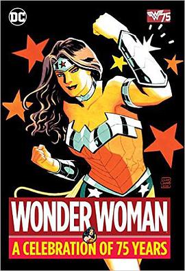 Wonder Woman: A Celebration of 75 Years