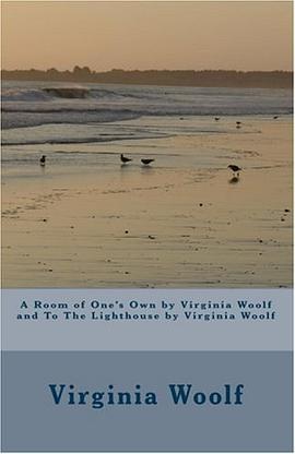 A Room of One's Own by Virginia Woolf and To The Lighthouse by Virginia Woolf