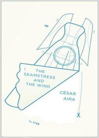 The Seamstress and the Wind (New Directions 2011)