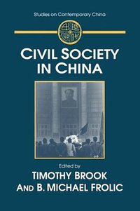 Civil Society in China (Routledge 1997)