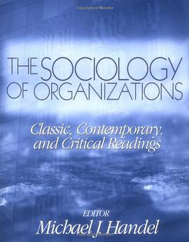 The Sociology of Organizations
