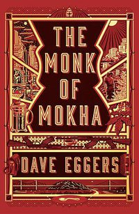 The Monk of Mokha