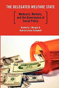 The Delegated Welfare State (Oxford University Press, Usa 2011)