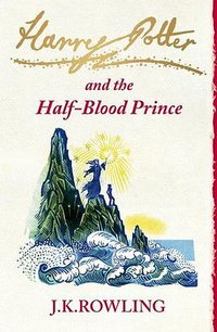 Harry Potter and the Half-Blood Prince (Pottermore Limited 2005)