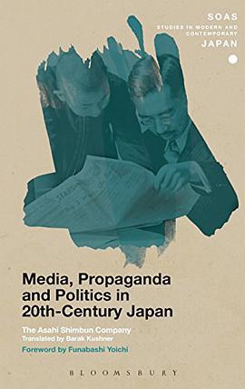Media, Propaganda and Politics in 20th-Century Japan