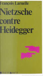 Nietzsche contre Heidegger