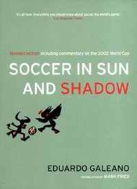 Soccer in Sun and Shadow (Verso 2003)