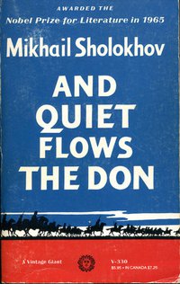 And Quiet Flows the Don 