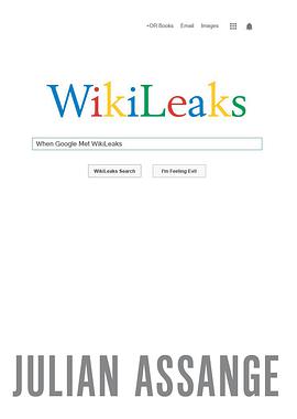 When Google Met Wikileaks