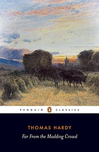 Far From the Madding Crowd (Penguin Books 2003)
