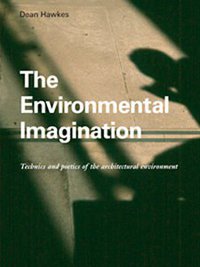 The Environmental Imagination (Routledge 2007)