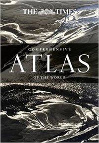 The Times Comprehensive Atlas of the World (HarperCollins UK 2014)