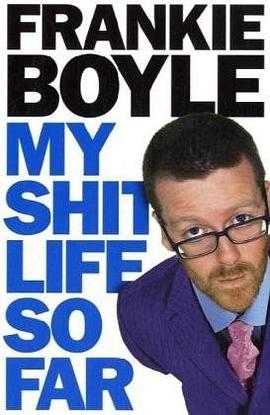 My Shit Life So Far
