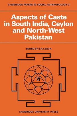 Aspects of Caste in South India, Ceylon and North-West Pakistan (Cambridge Papers in Social Anthropology)