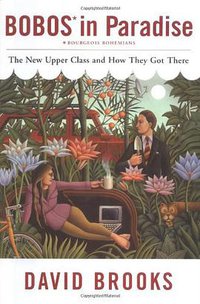 Bobos in Paradise (Simon & Schuster 2000)