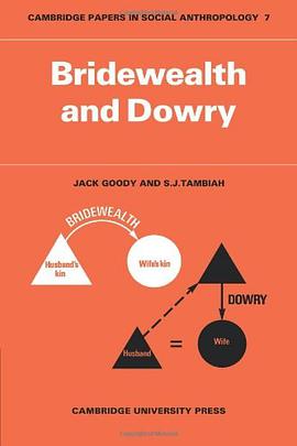 Bridewealth and Dowry (Cambridge Papers in Social Anthropology)