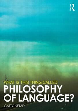 What is This Thing Called Philosophy of Language?