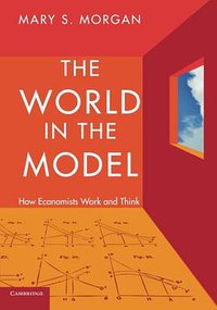 The World in the Model (劍橋大學出版社 2012)