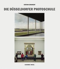 Die Düsseldorfer Photoschule (Schirmer/Mosel)