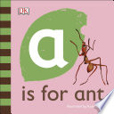 A is for Ant