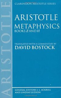 Aristotle Metaphysics: Books Z and H (Oxford University Press, USA 1994)