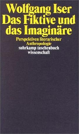 Das Fiktive und das Imaginäre